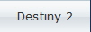 Destiny 2