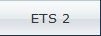 ETS 2