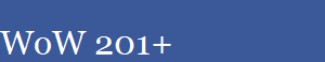 WoW 201+